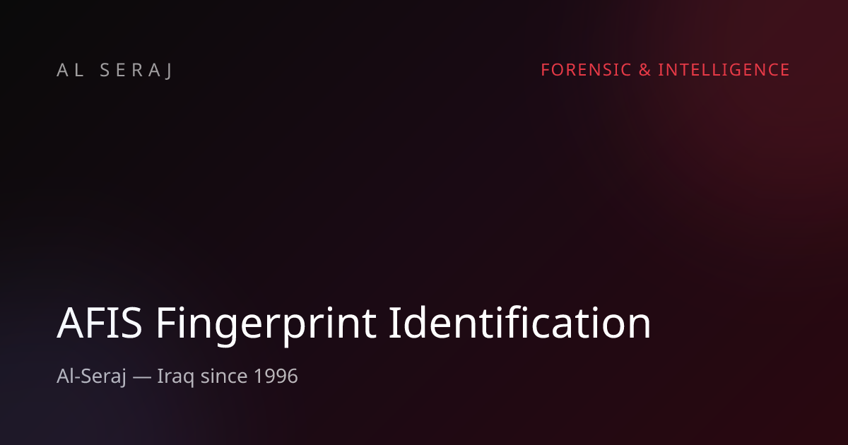 AFIS Fingerprint Identification System in Iraq | Al-Seraj